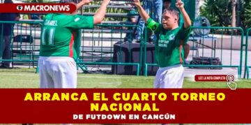 Arranca el Cuarto Torneo Nacional de Futdown en Cancún