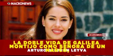 La doble vida de Galilea Montijo como señora de un narco, Arturo Beltrán Leyva