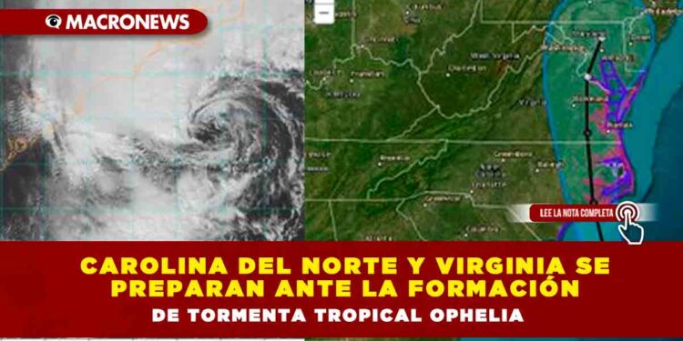 Carolina del Norte y Virginia se preparan ante la formación de tormenta tropical Ophelia