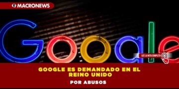 Google es demandado en el Reino Unido por abusos