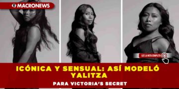Icónica y sensual: así modeló Yalitza para Victoria’s Secret