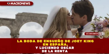 La boda de ensueño de Joe King en España, y luciendo Oscar de la Renta
