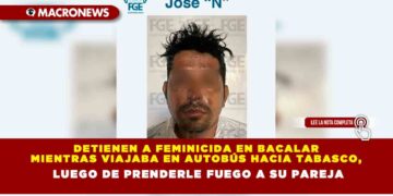 Detienen a Feminicida en Bacalar mientras viajaba en autobús hacia Tabasco, luego de prenderle fuego a su pareja