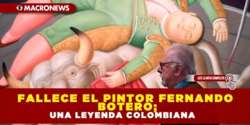 Fallece el pintor Fernando Botero; una leyenda colombiana