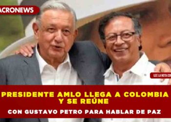 Presidente AMLO llega a Colombia y se reúne con Gustavo Petro para hablar de paz