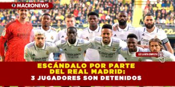 Escándalo por parte del Real Madrid: 3 jugadores son detenidos