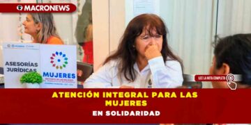 Atención integral para las mujeres en Solidaridad