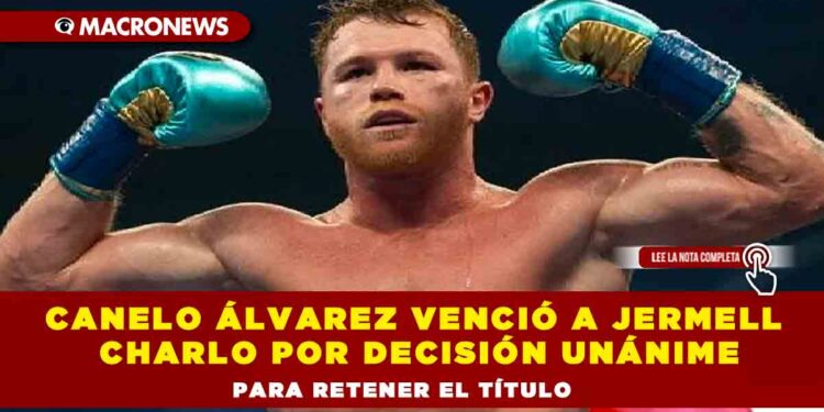 Canelo Álvarez venció a Jermell Charlo por decisión unánime para retener el título