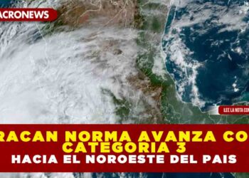 HURACAN NORMA AVANZA COMO CATEGORIA TRES HACIA EL NOROESTE DEL PAIS