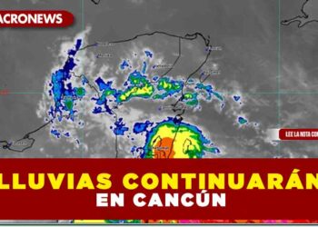 LLUVIAS CONTINUARÁN EN CANCÚN