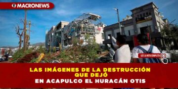 Las imágenes de la destrucción que dejó en Acapulco el huracán Otis