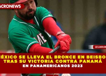 MÉXICO SE LLEVA EL BRONCE EN BEISBOL TRAS SU VICTORIA CONTRA PANAMÁ EN PANAMERICANOS 2023