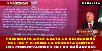 Presidente AMLO acata la resolución del INE y elimina la posdata contra los conservadores en las mañaneras