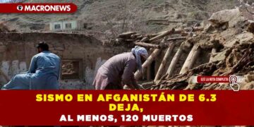 Sismo en Afganistán de 6.3 deja, al menos, 120 muertos