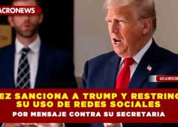 Juez sanciona a Trump y restringe su uso de redes sociales por mensaje contra su secretaria