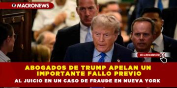 Abogados de Trump apelan un importante fallo previo al juicio en un caso de fraude en Nueva York
