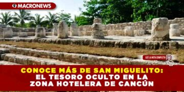 Conoce más de San Miguelito; El Tesoro Oculto en la Zona Hotelera de Cancún