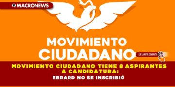 Movimiento Ciudadano tiene 8 aspirantes a candidatura: Ebrard no se inscribió