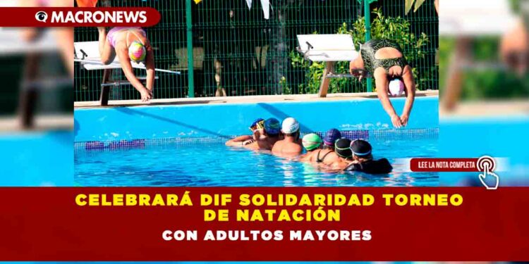 Celebrará DIF Solidaridad torneo de natación con adultos mayores