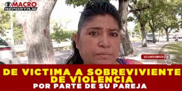 DE VICTIMA A SOBREVIVIENTE DE VIOLENCIA POR PARTE DE SU PAREJA