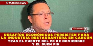LA CANIRAC ANTICIPA UNA TEMPORADA DECEMBRINA LLENA DE RESERVACIONES Y CELEBRACIÓN EN LOS RESTAURANTES DE CANCÚN