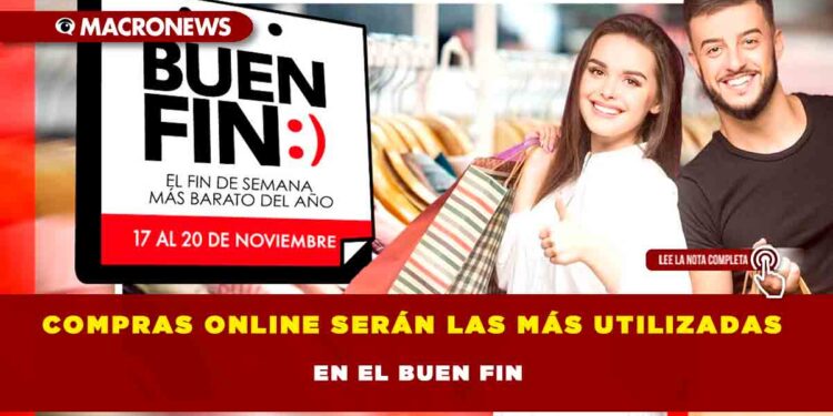 COMPRAS ONLINE SERÁN LAS MÁS UTILIZADAS EN EL BUEN FIN