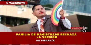 Familia de magistrade rechaza la versión de Fiscalía