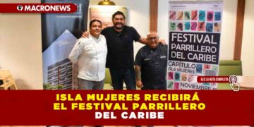 ISLA MUJERES RECIBIRÁ EL FESTIVAL PARRILLERO DEL CARIBE