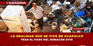 La realidad que se vive en Acapulco tras el paso del Huracán Otis