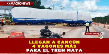 LLEGAN A CANCÚN 4 VAGONES MÁS PARA EL TREN MAYA