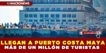 LLEGAN A PUERTO COSTA MAYA MÁS DE UN MILLÓN DE TURISTAS