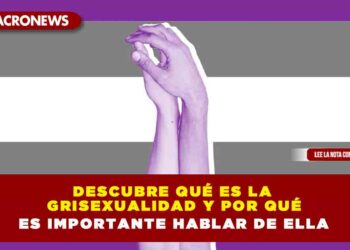 Descubre qué es la grisexualidad y por qué es importante hablar de ella