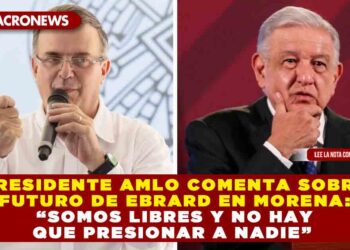 Presidente AMLO comenta sobre futuro de Ebrard en Morena: “Somos libres y no hay que presionar a nadie”