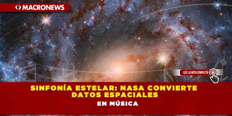 Sinfonía estelar: NASA convierte datos espaciales en música