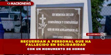 Recuerdan a personal que ha fallecido con un monumento de honor