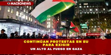 Continúan protestas en EU para exigir un alto al fuego en Gaza