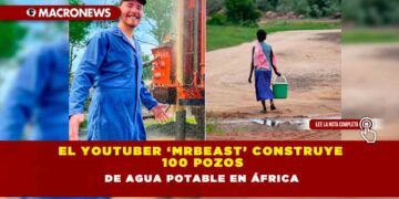 El Youtuber ‘MrBeast’ construye 100 pozos de agua potable en África