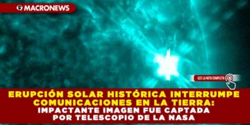 ERUPCIÓN SOLAR HISTÓRICA INTERRUMPE COMUNICACIONES EN LA TIERRA: IMPACTANTE IMAGEN FUE CAPTADA POR TELESCOPIO DE LA NASA