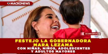 FESTEJO LA GOBERNADORA MARA LEZAMA CON NIÑAS, NIÑOS, ADOLESCENTES Y ADULTOS MAYORES