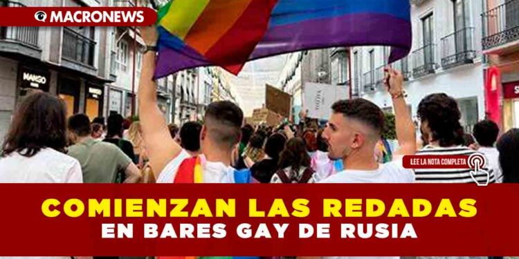 Comienzan las redadas en bares gay de Rusia