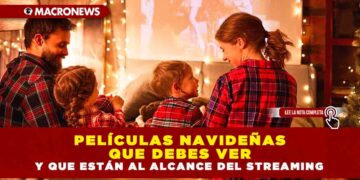 PELÍCULAS NAVIDEÑAS QUE DEBES VER Y QUE ESTÁN AL ALCANCE DEL STREAMING