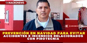 PREVENCIÓN EN NAVIDAD PARA EVITAR ACCIDENTES E INCENDIOS RELACIONADOS CON PIROTECNIA