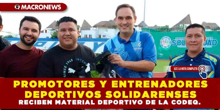 PROMOTORES Y ENTRENADORES DEPORTIVOS SOLIDARENSES RECIBEN MATERIAL DEPORTIVO DE LA CODEQ.