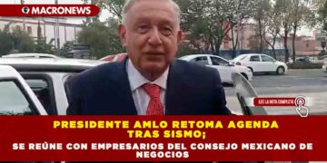 PRESIDENTE AMLO RETOMA AGENDA TRAS SISMO; SE REÚNE CON EMPRESARIOS DEL CONSEJO MEXICANO DE NEGOCIOS