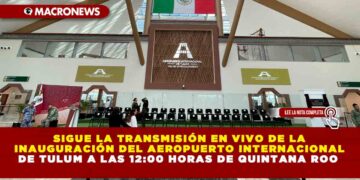 Sigue la transmisión en vivo de la inauguración del Aeropuerto Internacional de Tulum a las 12:00 horas de Quintana Roo