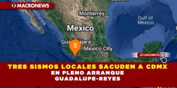Tres sismos locales sacuden a CDMX en pleno arranque Guadalupe-Reyes
