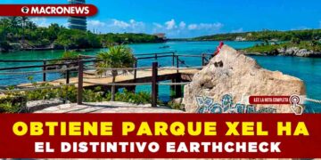 OBTIENE PARQUE XEL HA EL DISTINTIVO EARTHCHECK