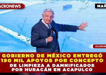 Gobierno de México entregó 190 mil apoyos por concepto de limpieza a damnificados por huracán en Acapulco