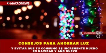 Consejos para ahorrar luz y evitar que tu consumo se incremente mucho en Navidad y Año Nuevo