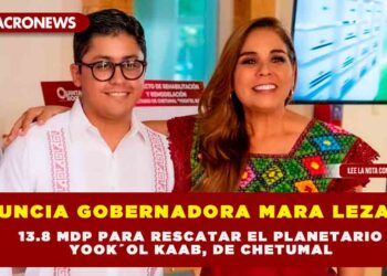 ANUNCIA GOBERNADORA MARA LEZAMA 13.8 MDP PARA RESCATAR EL PLANETARIO YOOK´OL KAAB, DE CHETUMAL